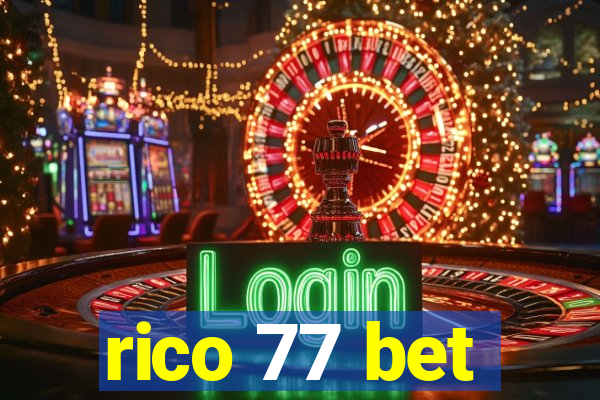 rico 77 bet